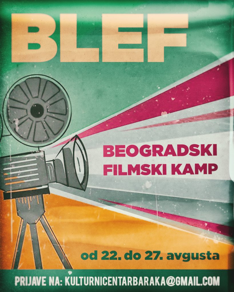 FILMSKI-KAMP-PLAKAT-819x1024 Prijavite se za BLEF - Beogradski filmski kamp