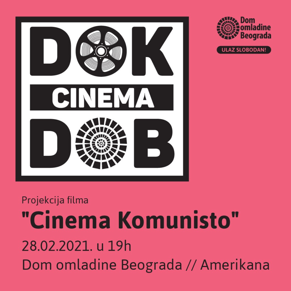 DOK-DOB-februar-1024x1024 DOK CINEMA DOB: Projekcija i razgovor o filmu "Cinema Komunisto" 28. februara